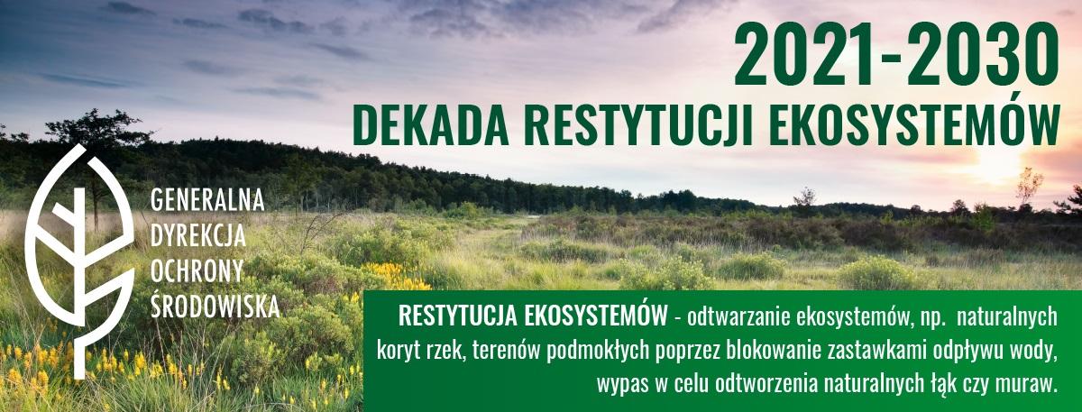 Dekada restytucji ekosystemów